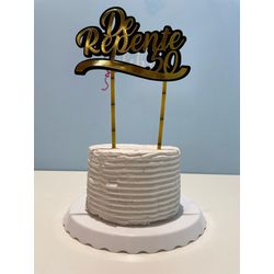 Topo de Bolo De Repente - CELEBRAH ARTIGOS PARA FESTAS