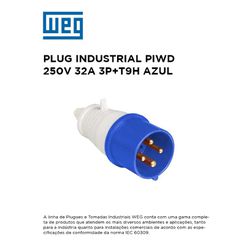 PLUG INDUSTRIAL 250V 32A 3P+T 9H AZUL WEG - 09684 - Comercial Leal