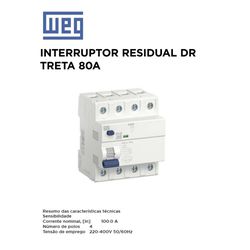 INTERRUPTOR DR TETRA 80A WEG - 09840 - Comercial Leal