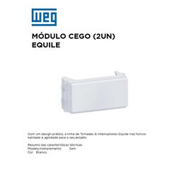 MODULO CEGO (2UN) BRANCO EQUILE - 09792 - Comercial Leal