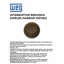 INTERRUPTOR REDONDO SIMPLES MARROM MOVEIS - 10548 - Comercial Leal