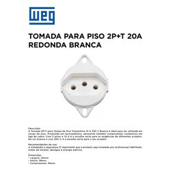 TOMADA 2P+T 20A BRANCO PARA PISO WEG - 10868 - Comercial Leal