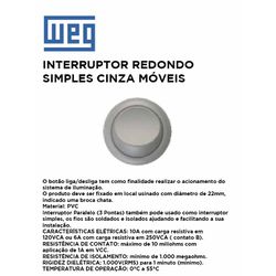 INTERRUPTOR REDONDO SIMPLES CINZA MOVEIS - 10547 - Comercial Leal