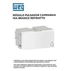 MODULO PULSADOR CAMPANHIA 10A BRANCO REFINATTO - 1... - Comercial Leal