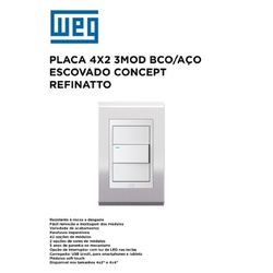 PLACA 4X2 3 MOD BRANCO/AÇO ESCOVADO CONCEPT REFINA... - Comercial Leal
