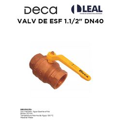 VALV DE ESF 1.1/2 DN40 DECA - 10677 - Comercial Leal