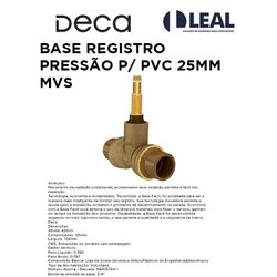 BASE REGISTRO PRESSÃO P/ PVC 25MM MVS DECA - 10757 - Comercial Leal
