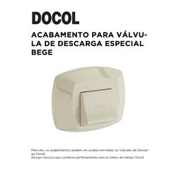 ACABAMENTO PARA VÁLVULA DE DESCARGA BEGE DOCOL - 0... - Comercial Leal