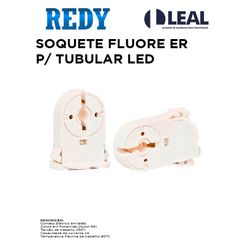 SOQUETE FLUORESCENTE ER P/ TUBULAR LED REDY - 0681 - Comercial Leal