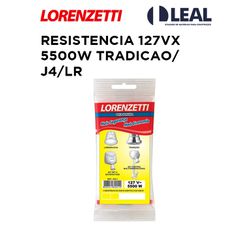 RESISTÊNCIA 127VX5500W TRADIÇÃO JET SET 4 LR - 036... - Comercial Leal