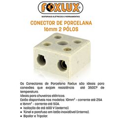 CONECTOR PORCELANA 16MM 2P FOXLUX - 07148 - Comercial Leal