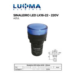 SINALEIRO LED 22MM LK16-22 AZUL 220V LUKMA - 0841 - Comercial Leal