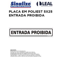 PLACA EM POLIESTILENO 5X25 ENTRADA PROIBIDA - 0863 - Comercial Leal