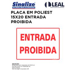 PLACA EM POLIESTIRENO 15X20 ENTRADA PROIBIDA - 086... - Comercial Leal