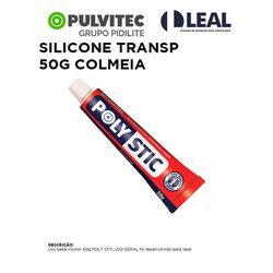 SILICONE TRANSPARENTE 50G COLMEIA PULVITEC - 03394 - Comercial Leal