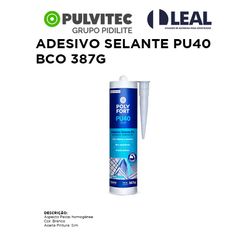ADESIVO SELANTE PU40 BCO 387G PULVITEC - 11414 - Comercial Leal