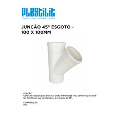 JUNÇÃO 45º SIMPLES ESG 100X100 PLASTILIT - 10306 - Comercial Leal