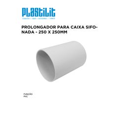 PROLONGADOR CAIXA SIFONADA 250X200 PLASTILIT - 103... - Comercial Leal