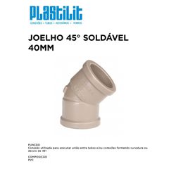 Joelho Soldável 45º 40MM PLASTILIT - 10947 - Comercial Leal