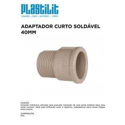 Adaptador Curto Soldavel 40X1.1/4 PLASTILIT - 1095 - Comercial Leal