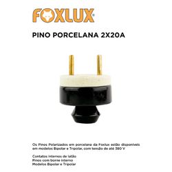 PINO EXTERNO PORCELANA 2X20A FOXLUX - 11823 - Comercial Leal