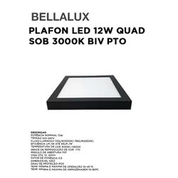 PLAFON LED 12W QUAD SOB 3000K BIV PTO BELLALUX - 1... - Comercial Leal