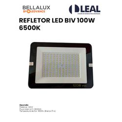 REFLETOR LED BIV 100W 6500K BELLALUX - 12336 - Comercial Leal