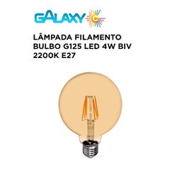 LÂMPADA BULBO G125 FILAMENTO LED 4W BIVOLT 2200K E... - Comercial Leal