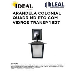 ARANDELA COLONIAL QUADRADA PRETO COM VIDROS TRANSP... - Comercial Leal