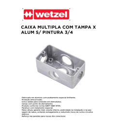 CAIXA MÚLTIPLA X ALUMÍNIO SEM PINTURA 3/4 POLIWETZ... - Comercial Leal