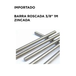 BARRA ROSCADA 3/8 X 1M ZINCADA - 11760 - Comercial Leal