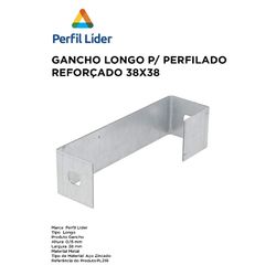 GANCHO LONGO PARA PERFILADO 38X38 - 11627 - Comercial Leal