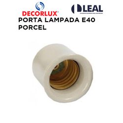 PORTA LAMPADA E40 PORCEL DECORLUX - 01469 - Comercial Leal