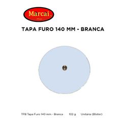 TAPA FURO 140 MM - BRANCO - 10536 - Comercial Leal