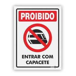 PLACA SINALIZACAO PS618 PROIBIDO ENTRAR C/CAPACETE... - Data Brasil - EPI's & Treinamentos