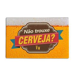 Tapete de Vinil Não Trouxe Cerveja 40x60cm - Kapaz... - Empório do Lazer