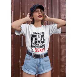 T-shirts Feminina Camiseta Baby Look Frase o Movimento - 00027866E - ESTAMPARIA NET 