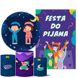 Kit Casado Veste Fácil Trio de Capas Cilindros + Painel Redondo + Painel Retangular Tema Festa Do Pijama - 7548 - ESTAMPARIA NET 