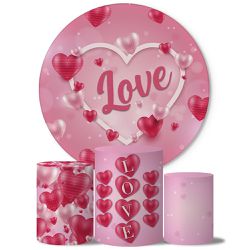 Trio Capas Cilindros + Painel Tema Dia dos Namorados Love Rosa Veste Fácil - 00031110E - ESTAMPARIA NET 