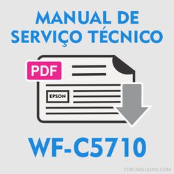 Epson WF-C5710 Series | Manual de Serviço Técnico ... - PARÁ SUPRIMENTOS