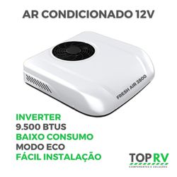 AR CONDICIONADO DE TETO PARA MOTORHOME 9.500 BTUS ... - TOP RV Componentes e Soluções