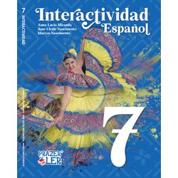 Espanhol Interactividad - 7º Ano - REFORMULADO - 4... - HIPERBOOK