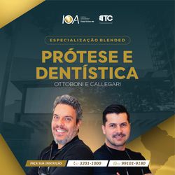 Especialização Blended Prótese e Dentística - EBP... - IOA Campo Grande