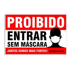 Placa Probido Entrar Sem Mascara Pvc 30x40 - 2064 - KRadesivos 