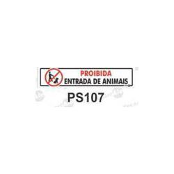 PLACA SINAL 6X30CM 107 PROIB ENT ANIM - LABORAVES