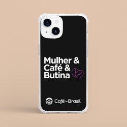 Capinha Para Celular Agro Mulher E Café E Butina - LOJACAFENOBRASIL