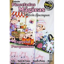 DVD DUPLO Coleção Pinceladas Mágicas Edição 5 com ... - Loja da Márcia Spassapan | Tudo para Artesanato