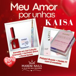 MEU AMOR POR UNHAS KAISA - MABENI NAILS