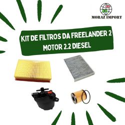 KIT DE FILTROS PARA A FREELANDER 2 MOTOR 2.2 DIESEL - KIT0008 - MORAZ IMPORT