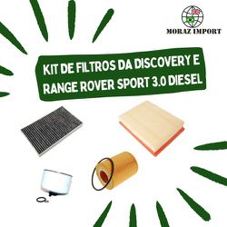 KIT DE FILTROS DA DISCOVERY 4 E RANGE ROVER SPORT 3.0 DIESEL - KIT0013 - MORAZ IMPORT